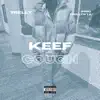Keef Cough - Single album lyrics, reviews, download