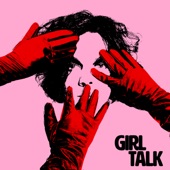 Girl Talk artwork