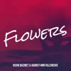 Flowers - Single album lyrics, reviews, download