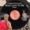 Make Love to Me (Remix) - Single