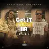 Stream & download Get It From Ha Mama (feat. Gloss Up) [Radio Edit] - Single