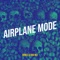 Airplane Mode (feat. Joai Nej) artwork