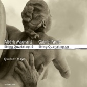 Magnard, Fauré: String Quartets artwork