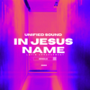 In Jesus Name (Latin Arrangement) - Unified Sound, Jordan Houghton & Edwin Lebron