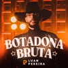 Botadona Bruta - Single