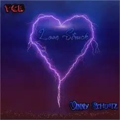 Love Struck (feat. Vinny Schuetz) Song Lyrics