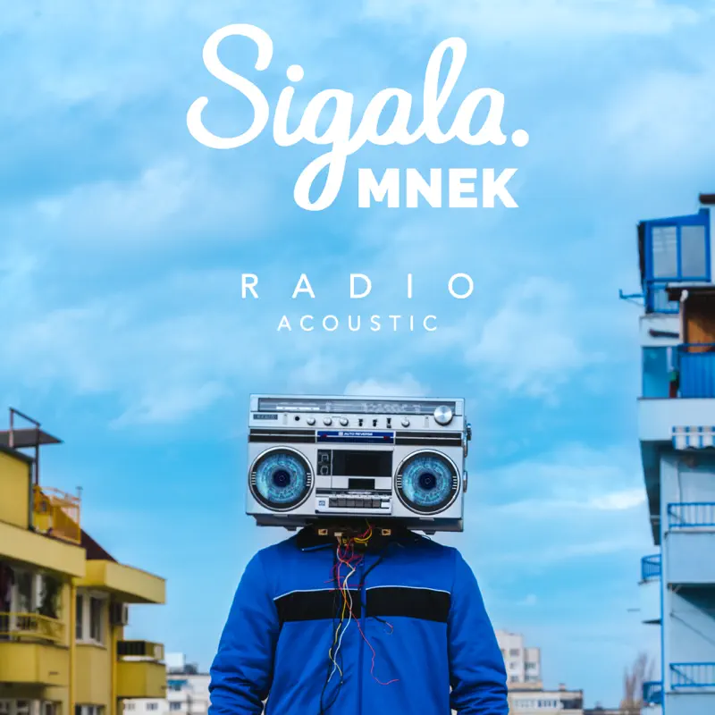 Sigala & MNEK - Radio (Acoustic) - Single (2023) [iTunes Plus AAC M4A]-新房子