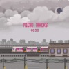 Micro Tracks - EP