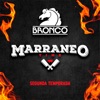 Marraneo Time Segunda Temporada (Acústico En Vivo) - Single