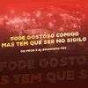 Fode Gostoso Comigo Vs Toma De Bandido (feat. Dj Bruninho Pzs & Dg Prod) - Single album lyrics, reviews, download