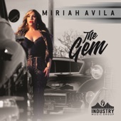 Miriah Avila - The Gem