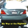 My Way or the Highway - Single