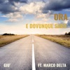 Ora e dovunque sarò (feat. Marco Delta) - Single