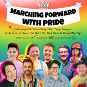 BenAnna Band - Marching Forward with Pride (feat. Mr. Nick Davio, Strawbitty Yops, Davey K, Peter Yang, Nicki Winzelberg, Queer Kid Stuff, Eitan Prouser, Rich Kulsar & Jared Scot)