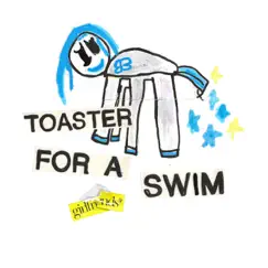 Toaster For a Swim - Single by Girlfriends album reviews, ratings, credits