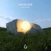 Anywhere - Single