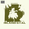 Island Gyal - Single