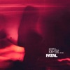 Fatal (feat. Lena Sue) - Single