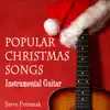 Popular Christmas Songs: Instrumental Guitar album lyrics, reviews, download