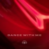 Dance with Me - EP