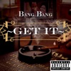 Get It - Single