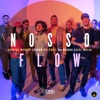 Nosso Flow - Single