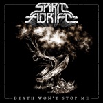 Spirit Adrift - Death Won't Stop Me