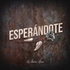 Esperandote - Single