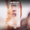 Mirrors (Chill Mix) - Single album lyrics, reviews, download