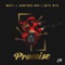 Promise (feat. Nomfundo Moh & Anita Miya) - MBzet lyrics