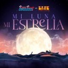 Mi Luna Mi Estrella - Single