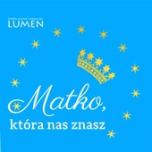 Matko, Która Nas Znasz artwork