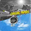 Chasing Papers (feat. KID MAU, DA BLANKA, SOJAY, ELIEI, SLIMMZ & KFAB) - Single album lyrics, reviews, download