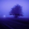 Days Gone (Slowed + Reverb) - Single