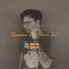 Kemana Kita Hari Ini - Single