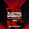 Electro Workout 2023: Motivation Training Music