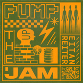 Pump Up the Jam (Club Mix) - Eitan Reiter