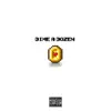 Dime A Dozen (feat. ihateyouALX) - Single album lyrics, reviews, download