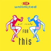 2UN LIMITED - GET READY FOR THIS
