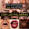Con las Palabras (feat. Kaliophes band) - Single