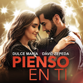 Pienso En Ti - Dulce María & David Zepeda