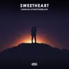 Stream & download Sweetheart - Single