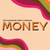 Drew Zaremba - Money