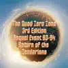 The Quad Zero Zone: 3rd Edition: Sequel Event 63-54: The Return of the Zandarians - EP album lyrics, reviews, download