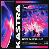 Keep On Falling - Kastra