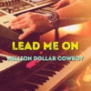 Lead Me On - Single