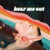 Hear Me Out - Single