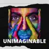 Unimaginable (feat. Veronica) [Instrumental Version] - Single album lyrics, reviews, download