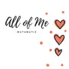 All of Me - Single album lyrics, reviews, download