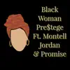 Black Woman (feat. Montell Jordan & Promise) - Single album lyrics, reviews, download